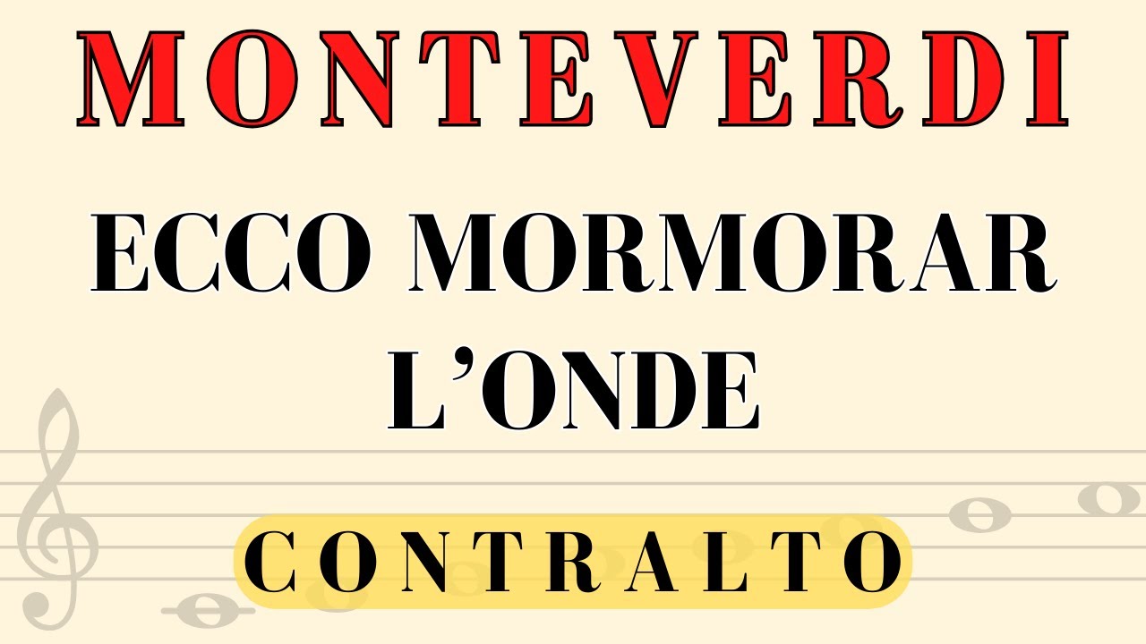 Claudio Monteverdi - Ecco Mormorar L'onde (Contralto)