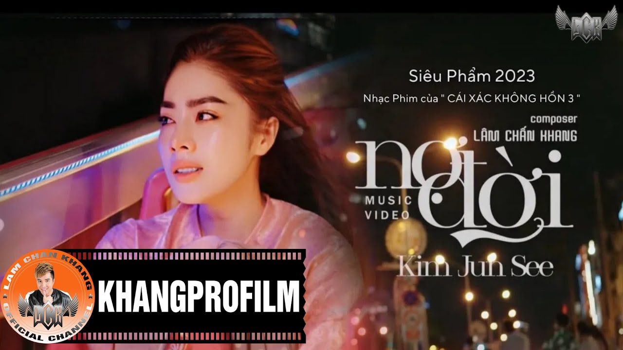 NỢ ĐỜI - KIM JUN SEE | SÁNG TÁC - LÂM CHẤN KHANG ( Nhạc Phim của CÁI XÁC KHÔNG HỒN 3 )