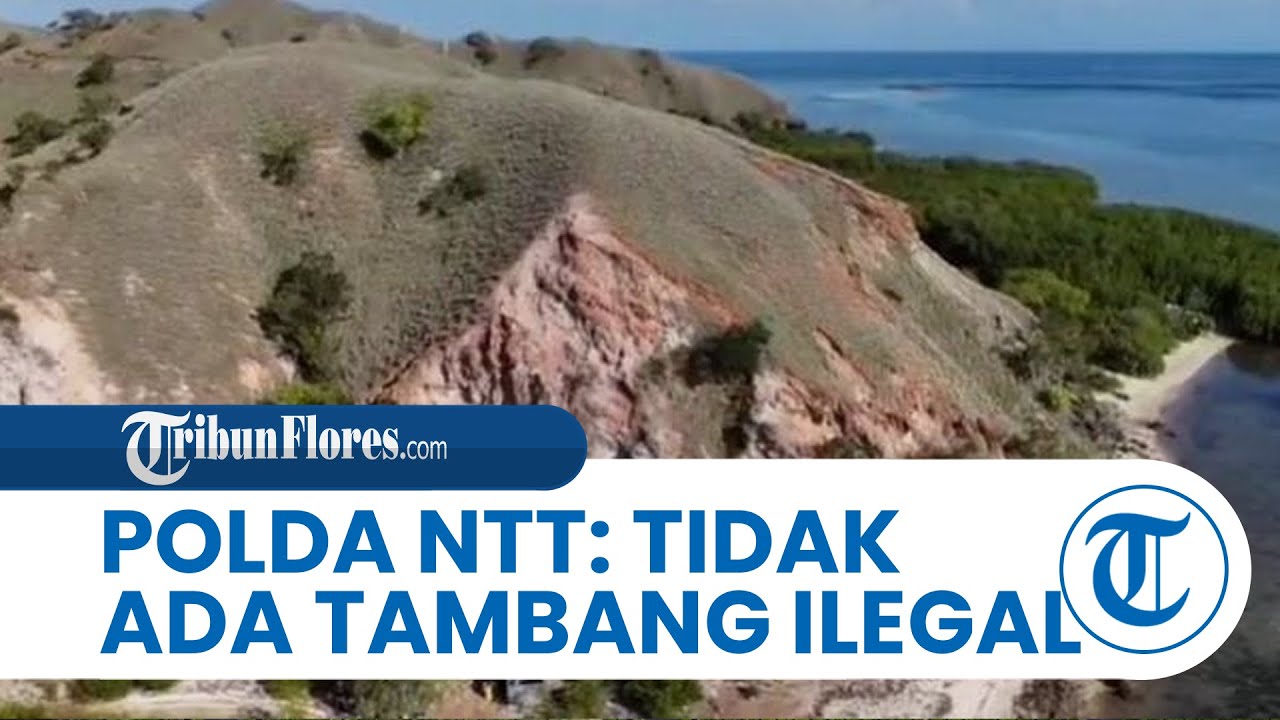 KPK Temukan Tambang Emas Ilegal di Pulau Sebayur Labuan Bajo, Polda NTT Pastikan Tidak Ada Aktivitas