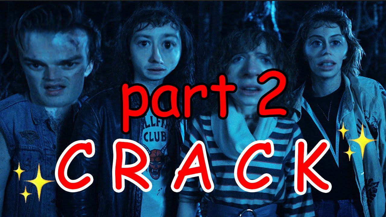 stranger things on crack 2
