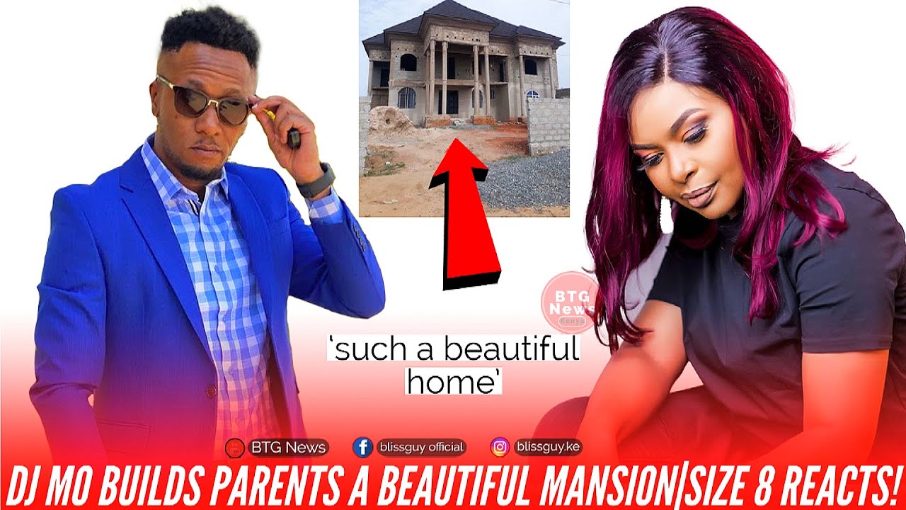 SIZE 8 GETS EMOTIONAL AS DJ MO BUILDS HIS PARENTS A BEAUTIFUL MANSION! |BTG News