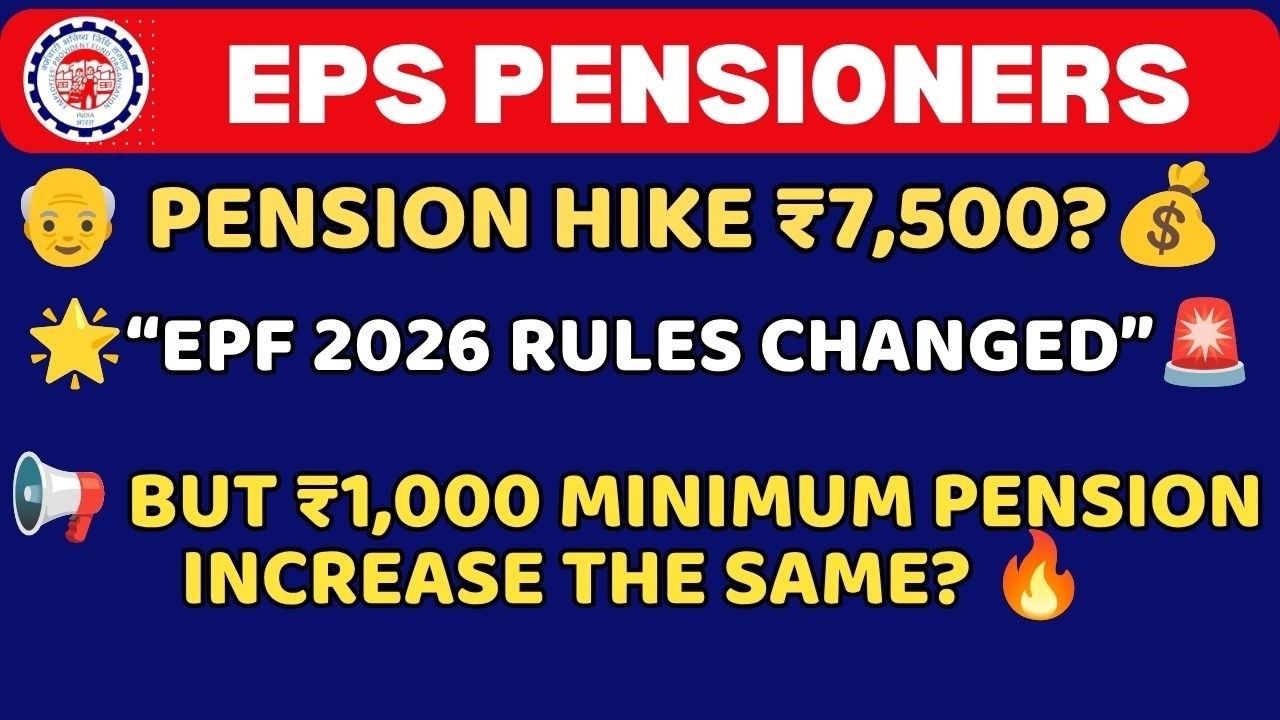EPF 2026 Rules Changed! EPS 95 Pensioners ₹1,000 Minimum Pension Hike?