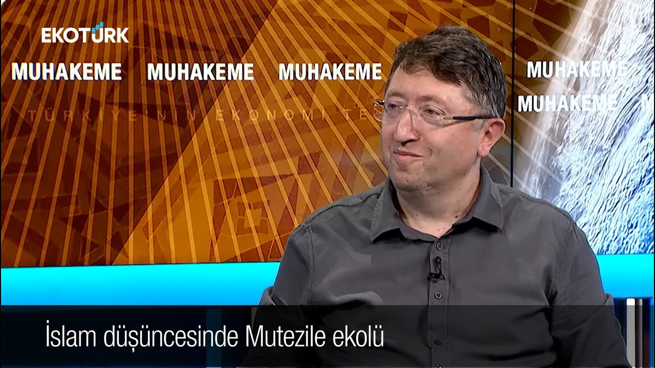 MUTEZİLE VE KELÂM İLMİ ｜ Prof. Dr. Mehmet Bulgen ｜ Fatih Ergenekon ｜ Muhakeme