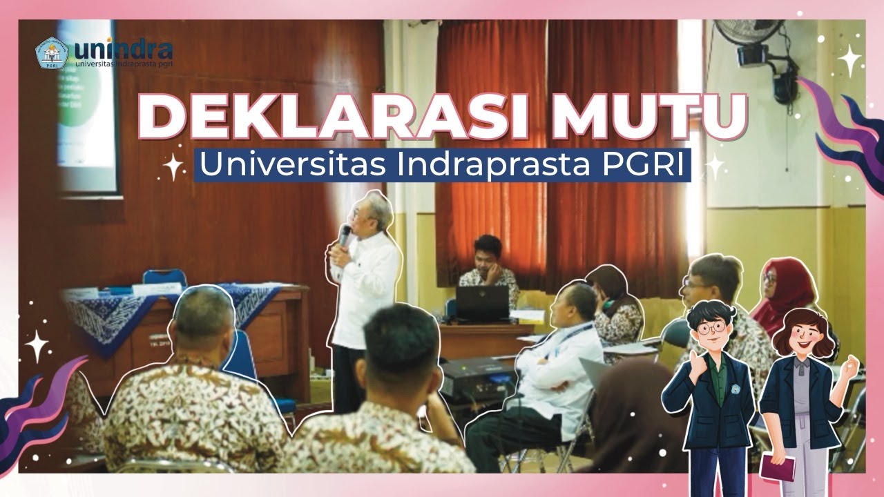 DEKLARASI MUTU UNIVERSITAS INDRAPRASTA PGRI✨✨
