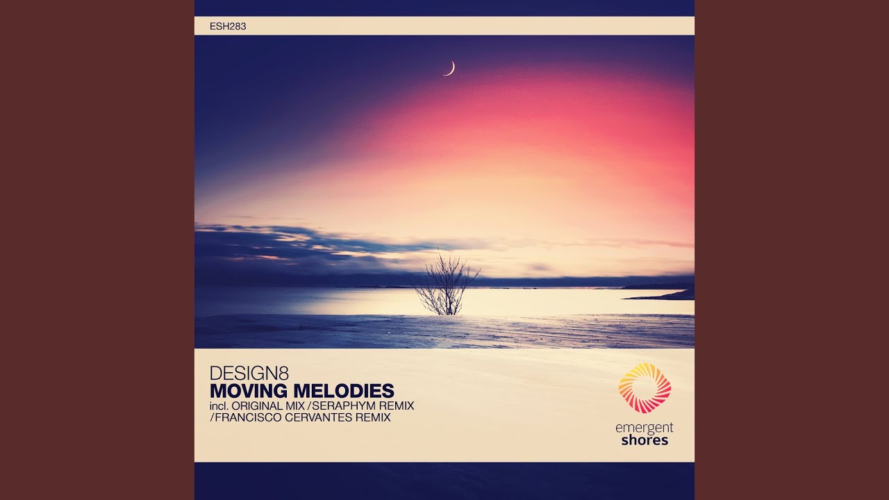 Moving Melodies (Seraphym Remix)