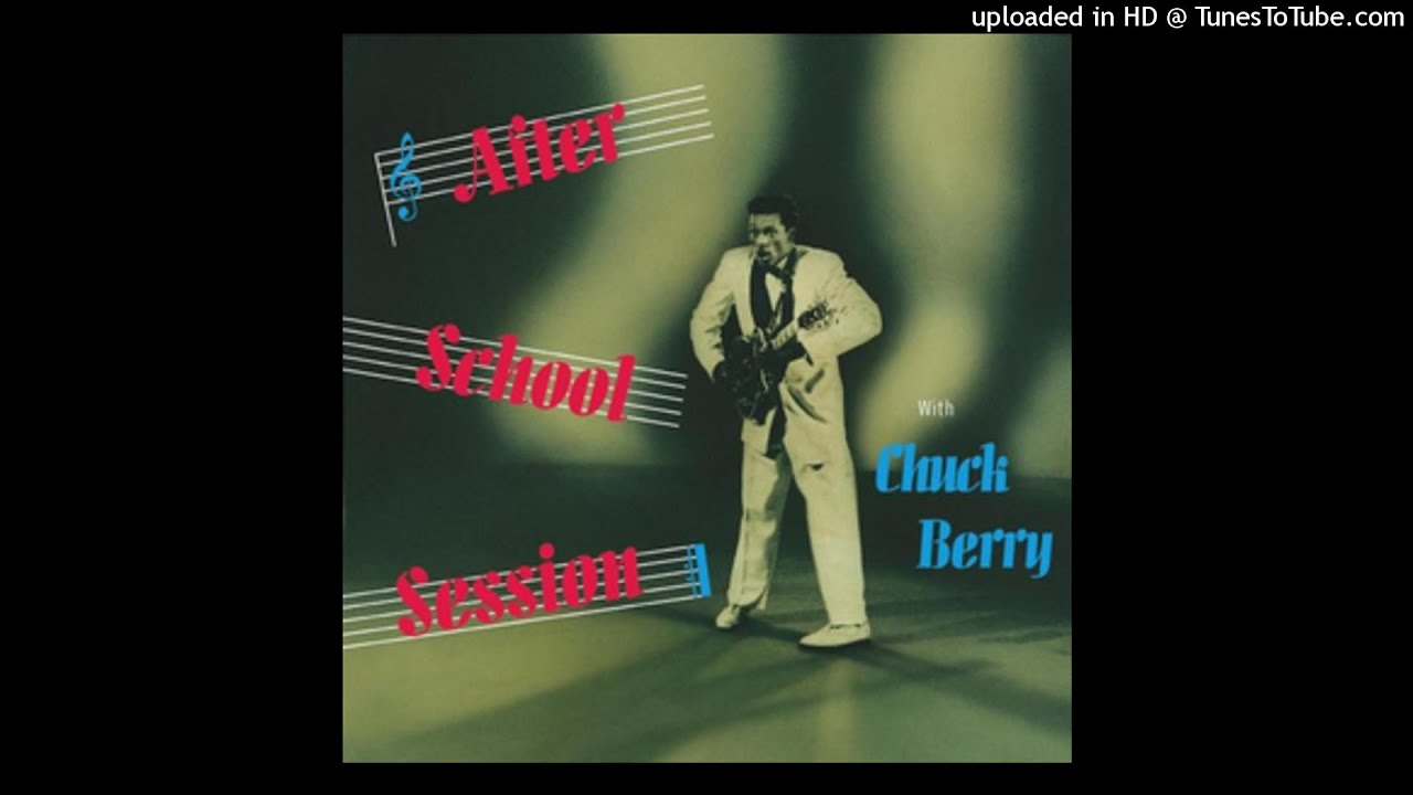 01. School Day - Chuck Berry - After School Session