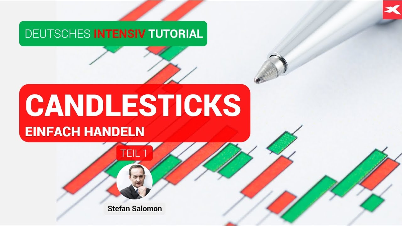 CANDLESTICK CHARTS - Das INTENSIV TUTORIAL 🔴 Teil 1: Die Börsenphasen und die Basics 🔴 Chartanalyse