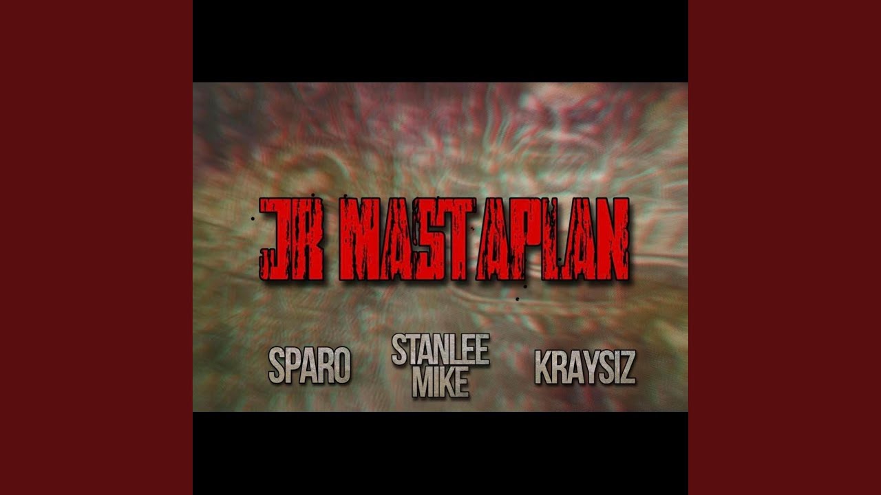 Jr Mastaplan (feat. Kraysiz & Stanleemike)