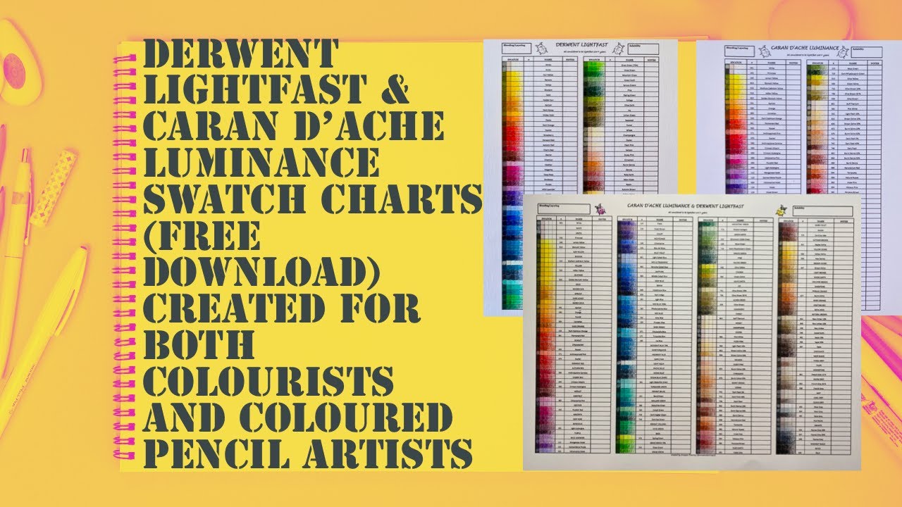FREE SWATCH CHARTS - DERWENT LIGHTFAST & CARAN D'ACHE LUMINANCE