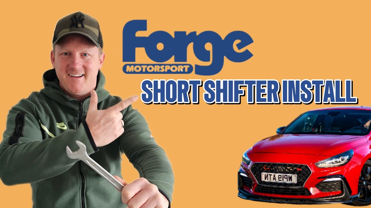 Hyundai I30N Forge short shift FULL INSTALL DIY