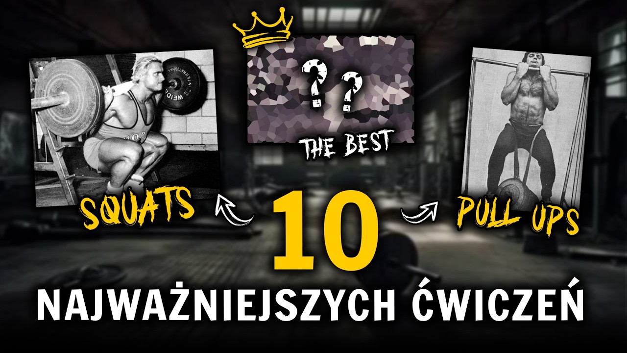 Gdybym Zaczynał Od Zera &mdash; Właśnie Te 10 Ćwiczeń Bym Robił.