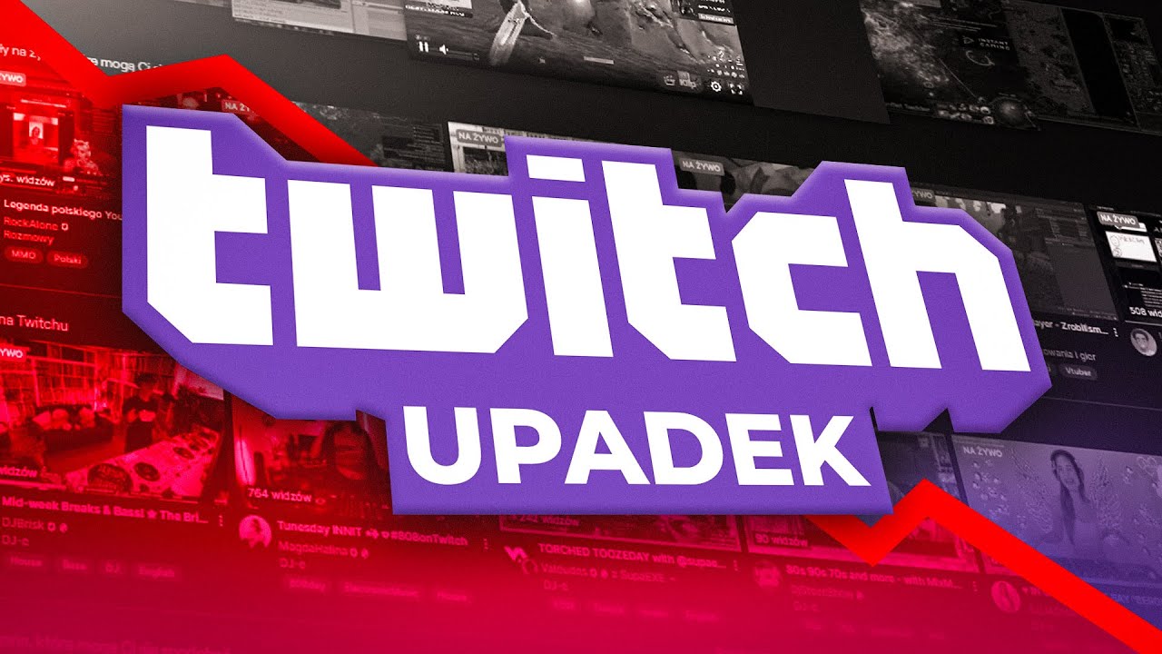 TWITCH MA GIGANTYCZNY PROBLEM