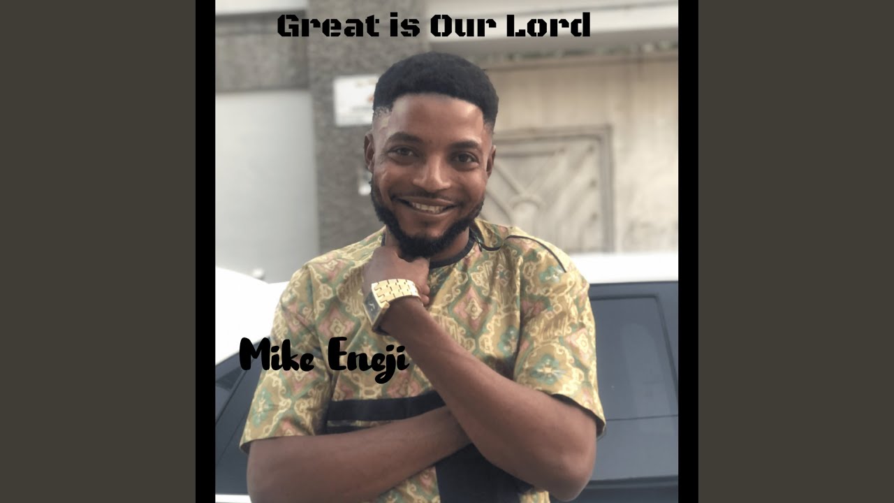 Great is Our Lord