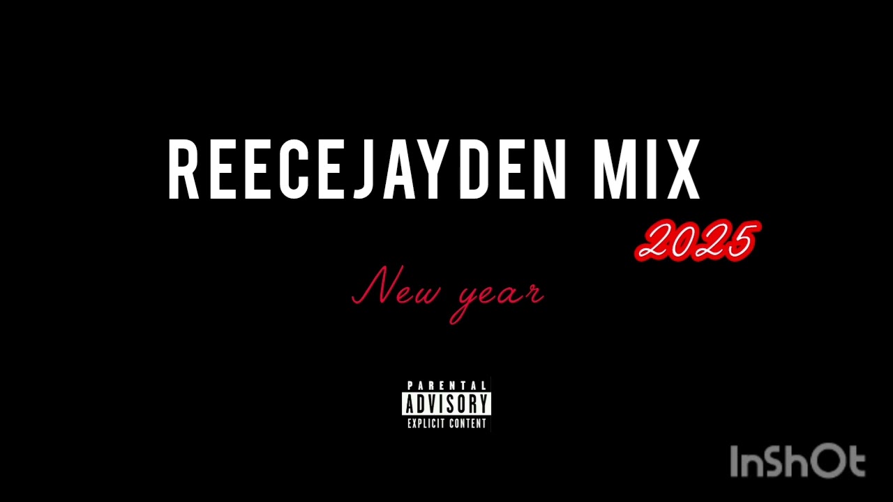 Reecejayden - New year Mix🥳🎉🔥