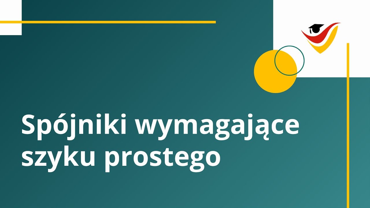 Spójniki wymagające szyku prostego