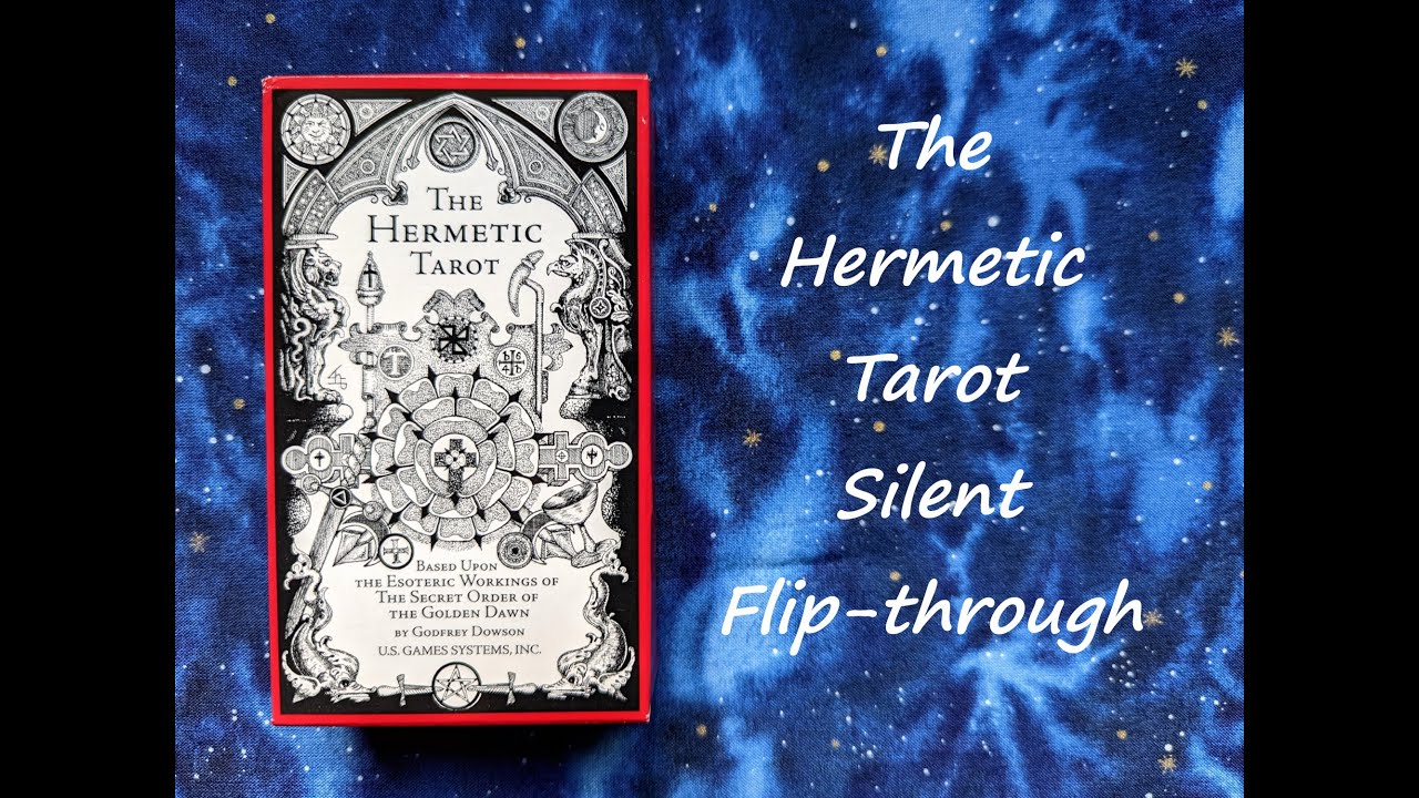 The Hermetic Tarot - Silent Flip-through
