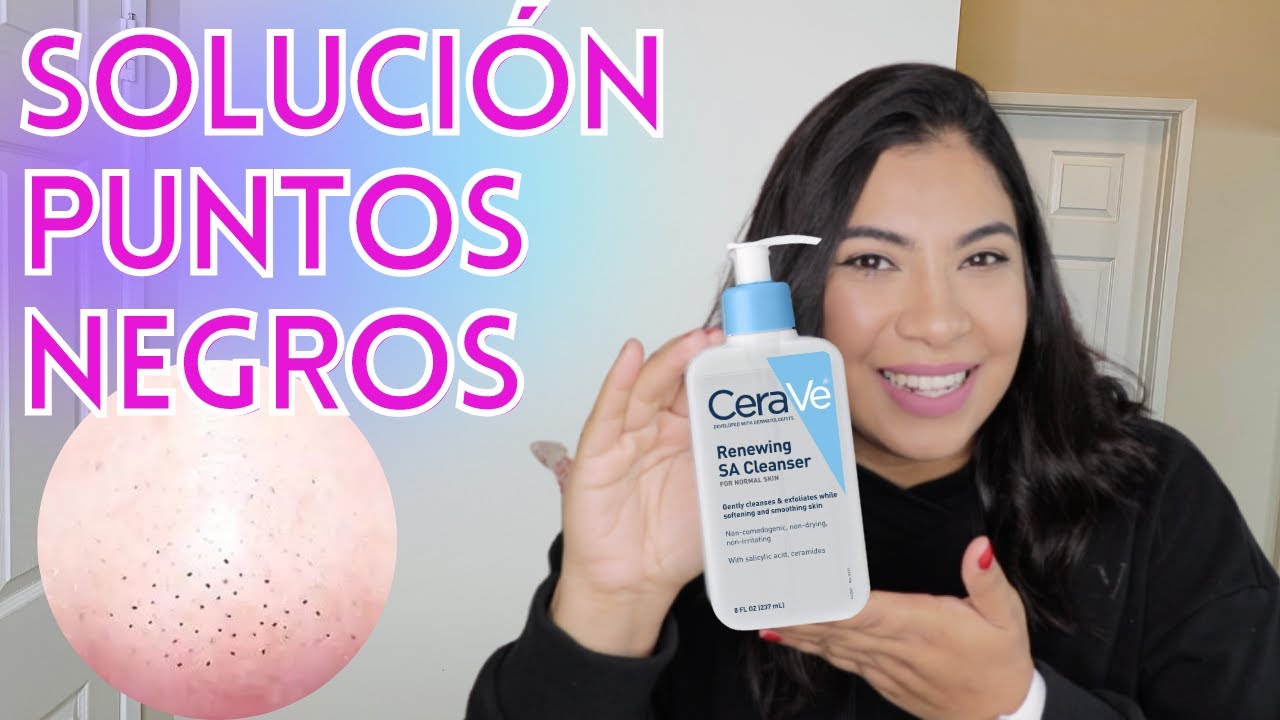 Limpiador CERAVE SA PARA QUITAR PUNTOS NEGROS EXFOLIANTE #arybloom #ceravesa