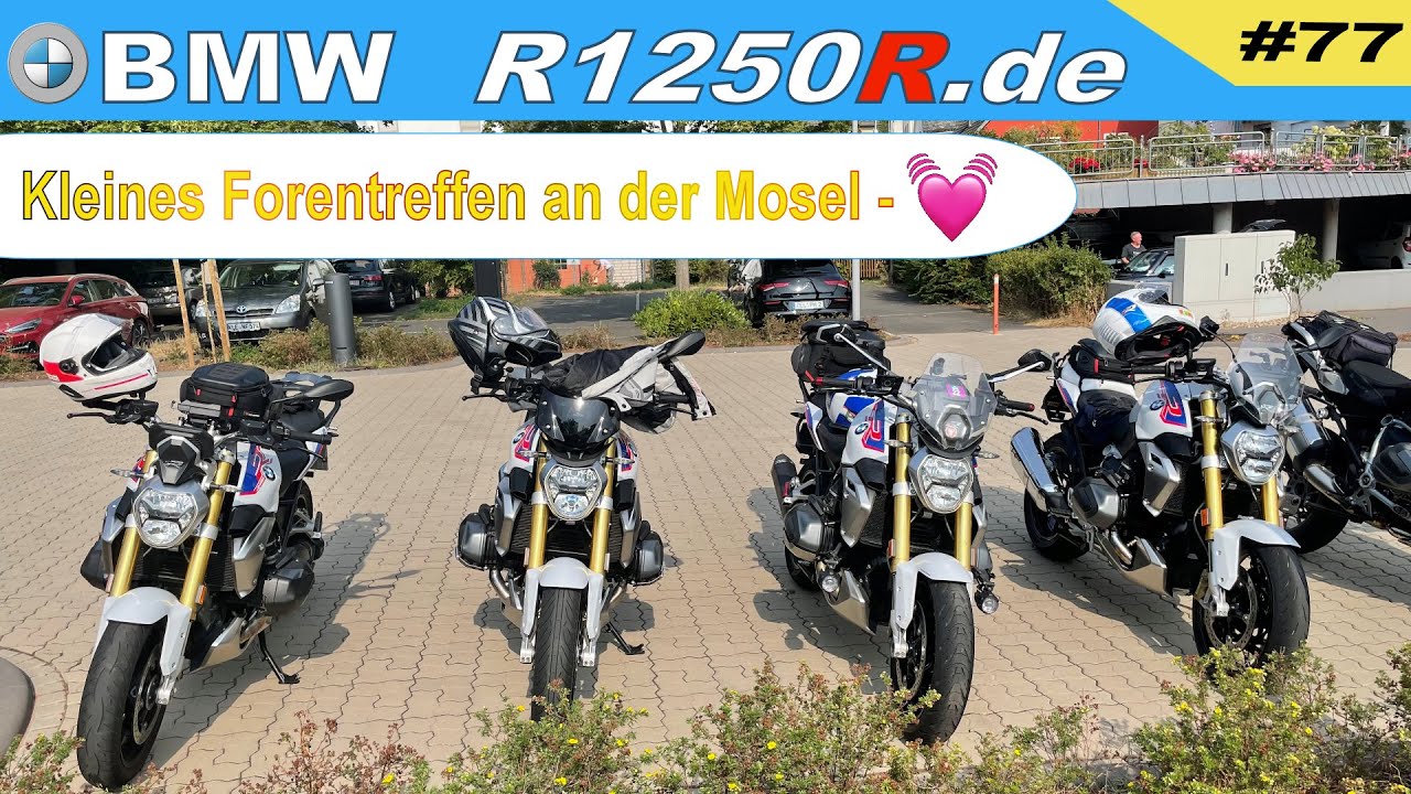 😊 BMW R 1250 R und GS - Moseltreffen 2022 ❤️