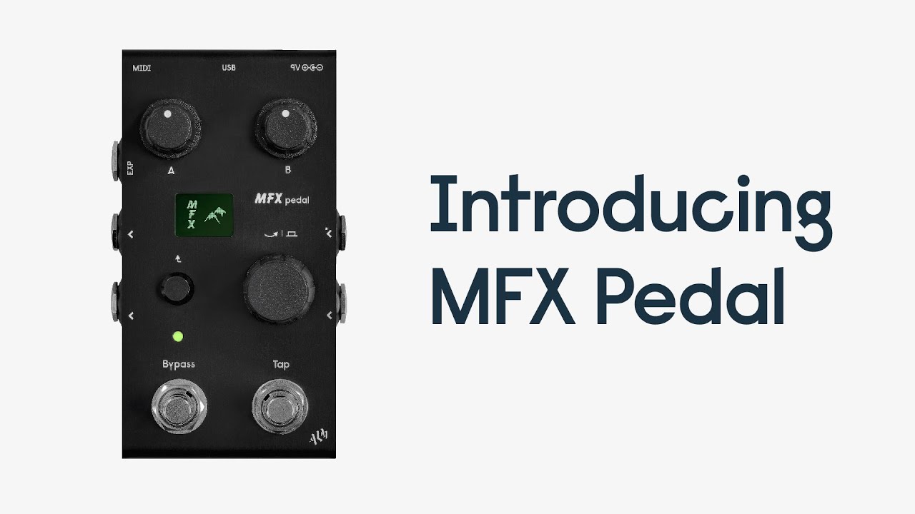 Introducing MFX Pedal