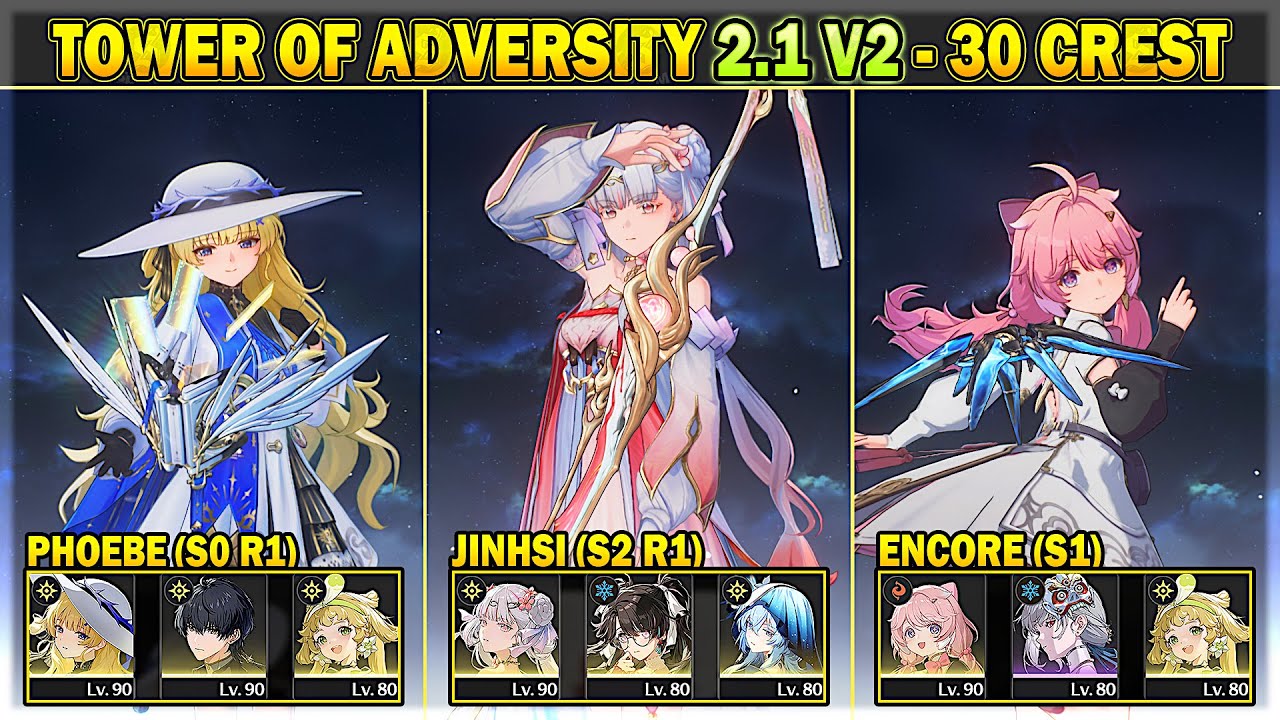 Jinhsi, Phoebe, Encore - Tower of Adversity 2.1 - 30 Crest | Wuthering Waves
