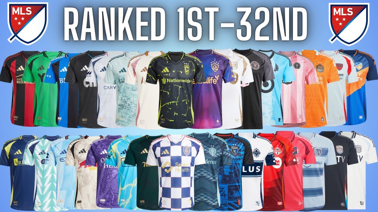 Ranking EVERY 2025 MLS Kit!