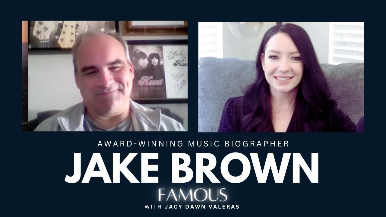 JAKE BROWN: Music Biographer talks writing w/ rock legends, Heart, Joe Satriani, Merle Haggard