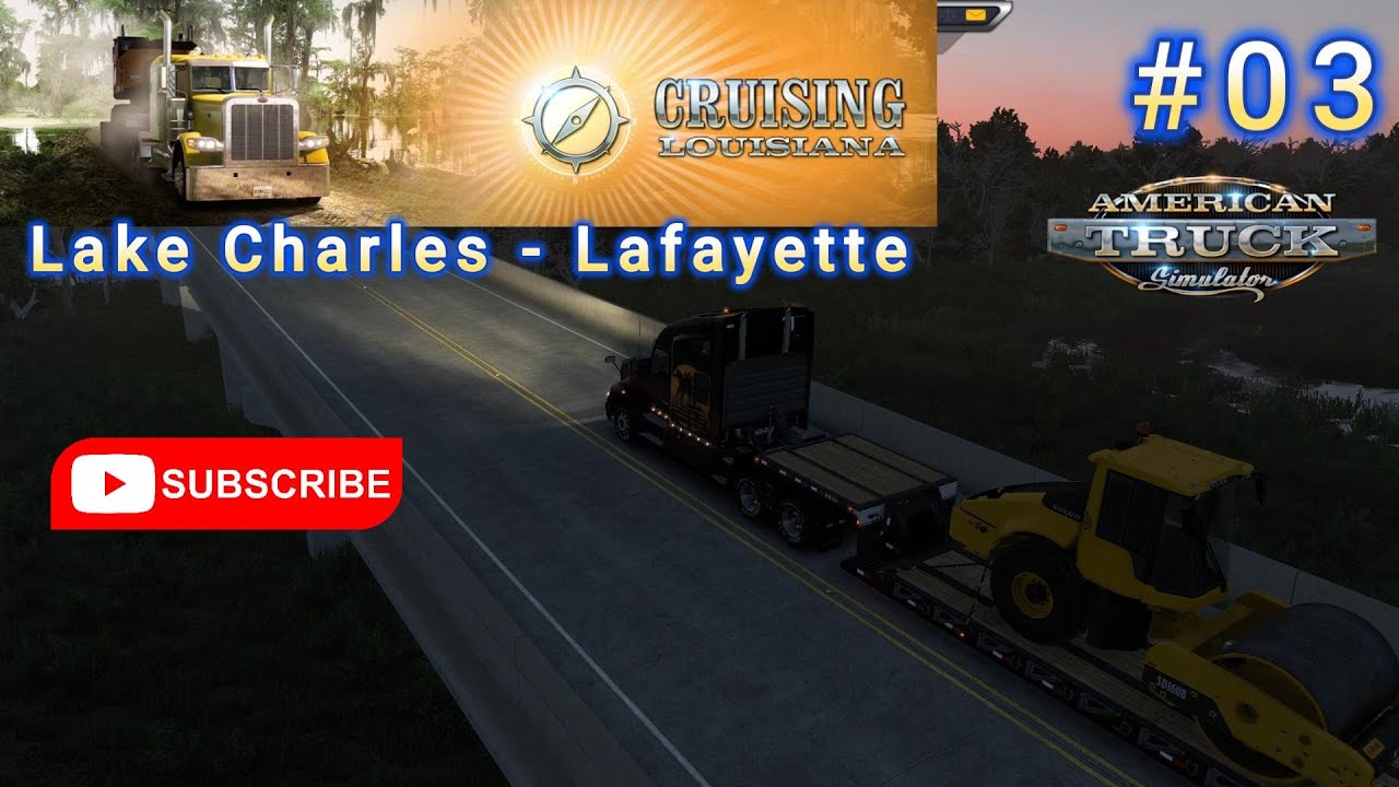 American truck simulator - Cap 03  -  Cruising Louisiana  Event #americantrucksimulator