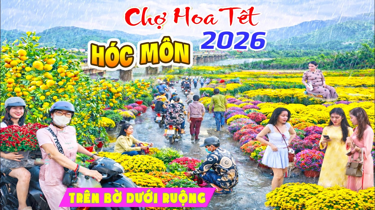 Mưa Lớn Chợ Hoa Xuân Tết Hóc Môn 2026 | Trên Bờ Dưới Ruộng Bất Ngờ Với Giá Bông Chợ Quê