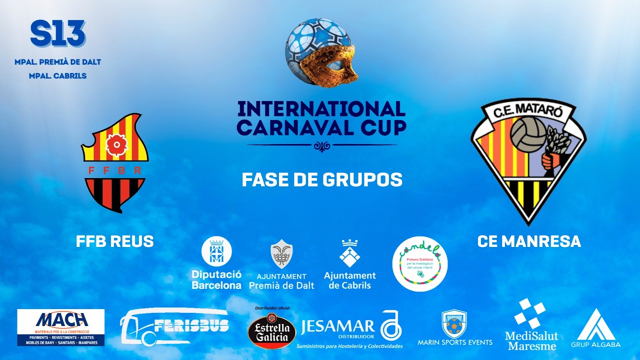 International Carnaval Cup 2026 - S13 -  FFB Reus - CE Manresa