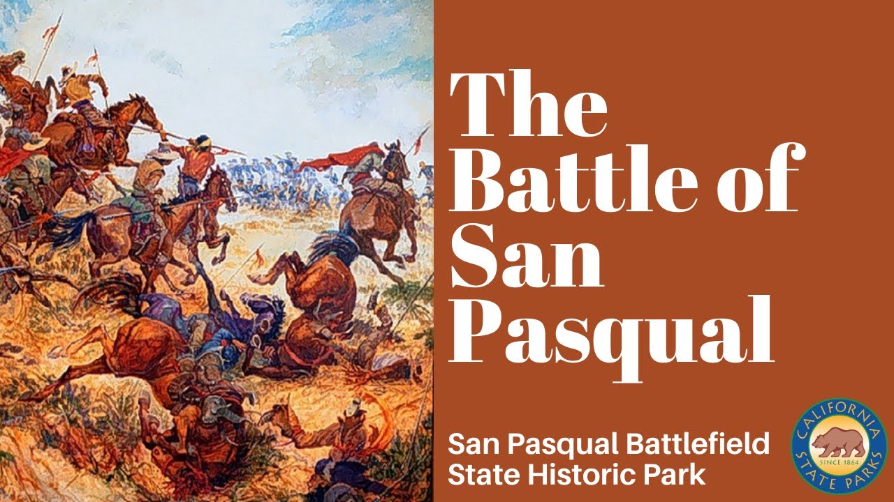 San Pasqual Battlefield State Historic Park: Virtual Battle Day Event 2020