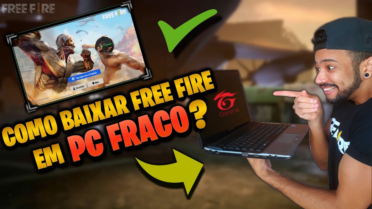 COMO BAIXAR FREE FIRE PARA PC FRACO (QUALQUER PC OU NOTEBOOK) EM 2021 - MUITO FÁCIL E RÁPIDO