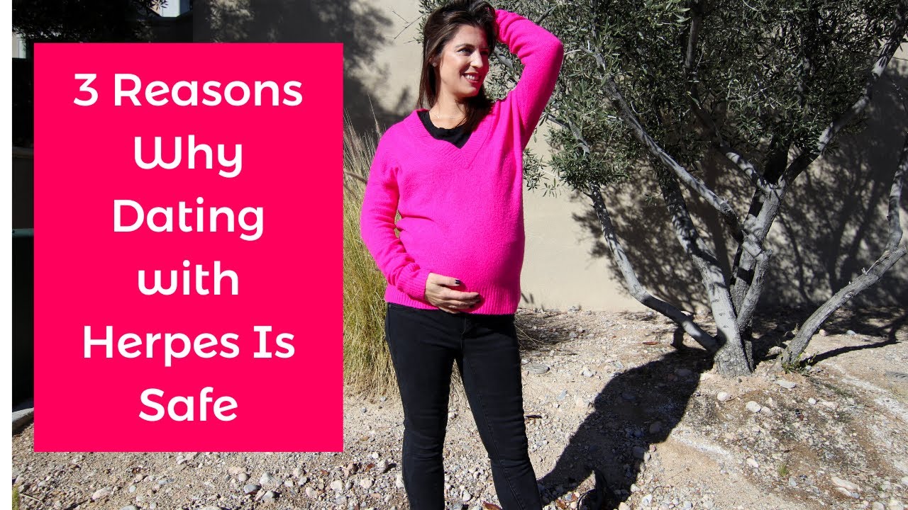 3 Reasons Why Dating with Herpes Is Safe