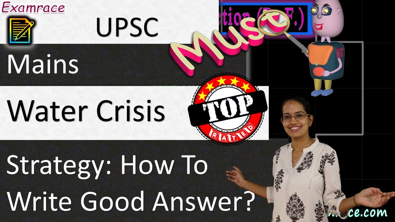 Strategy: How to Write Good Answer? Water Crisis - Writing Wednesdays - Examrace (Dr. Manishika)