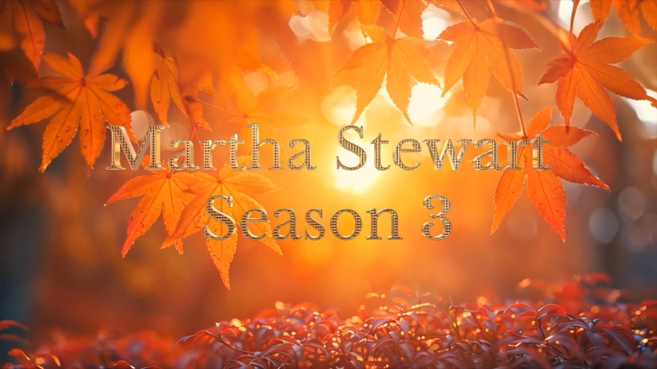 Martha Stewart Season 3 (1995)