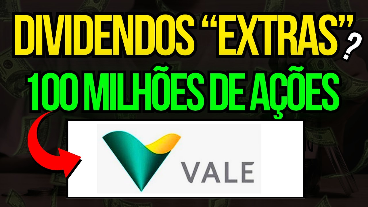 VALE3: ATENÇÃO VALE VAI PAGAR DIVIDENDOS EXTRAS EM 2026? HORA DE COMPRAR?
