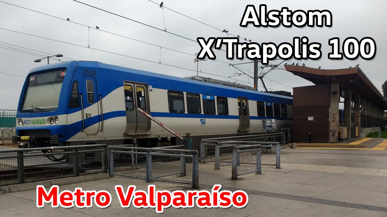 Especial Gran Valparaíso #14 - Alstom X'trapolis 100 - Metro Valparaíso [Recorrido completo]