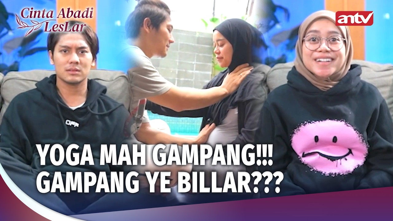 Billar dan lesti Ikutan Yoga Prenatal Yoga! Eh Billar Bikin Panik! | Cinta Abadi Leslar Eps 21 (3/3)