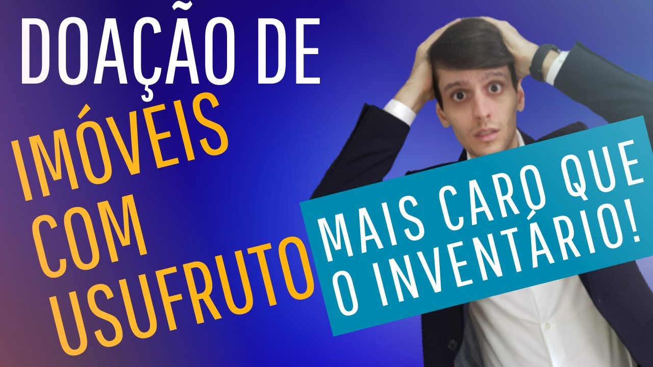 Porque fugir da doação com reserva de usufruto!