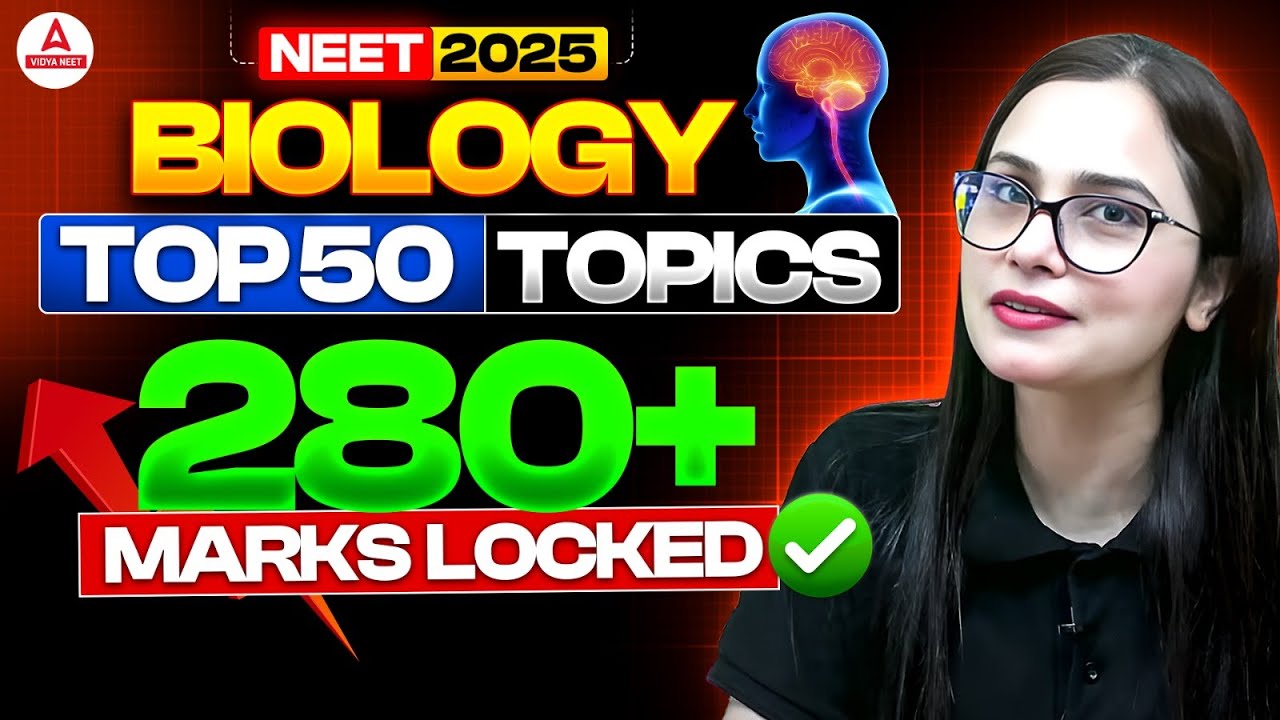 Top 50 Most Repeated Topics | 280+ Marks In One Video✅ | NEET 2025 Biology | Dr Gargi Singh