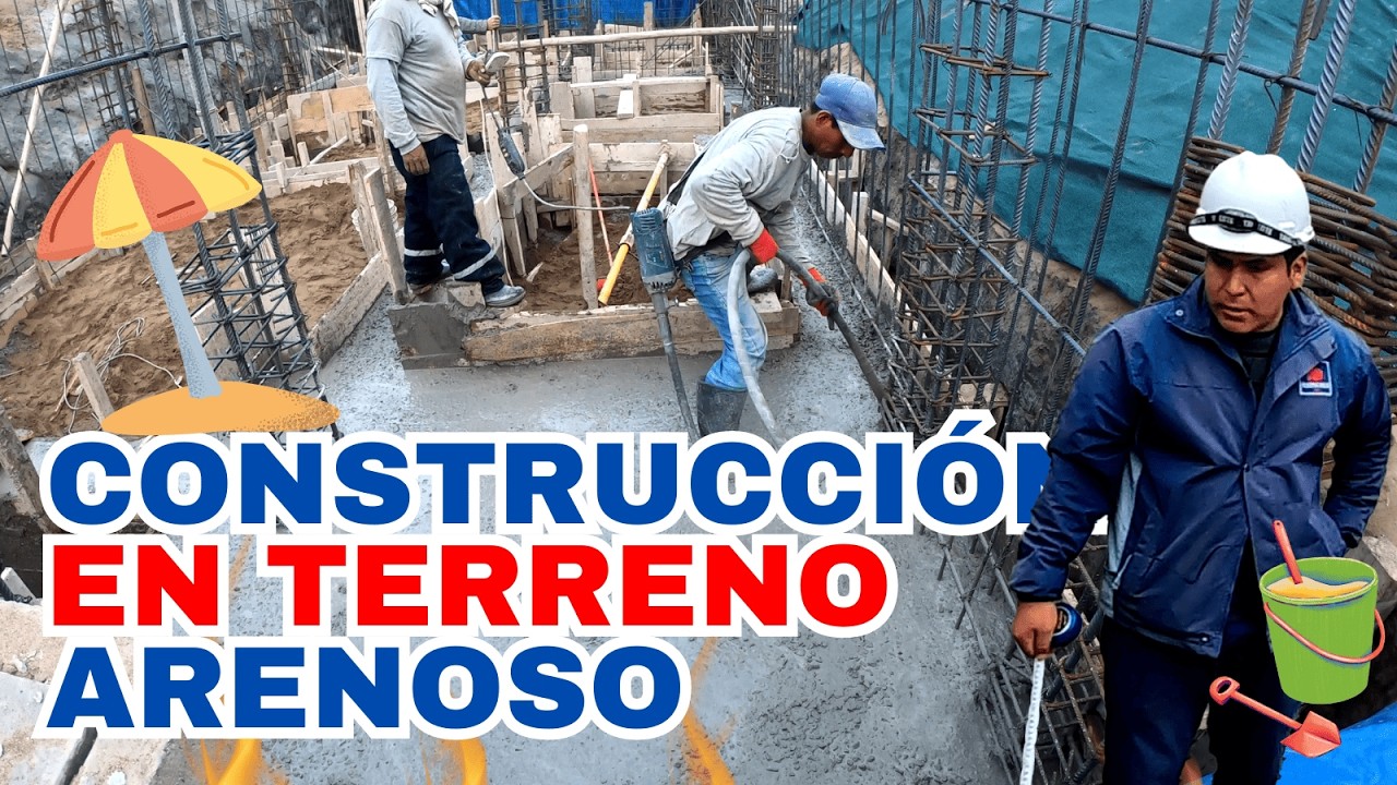 Construcción en terreno arenoso (VES, ANCÓN, ETC.) 👷‍♂️👌