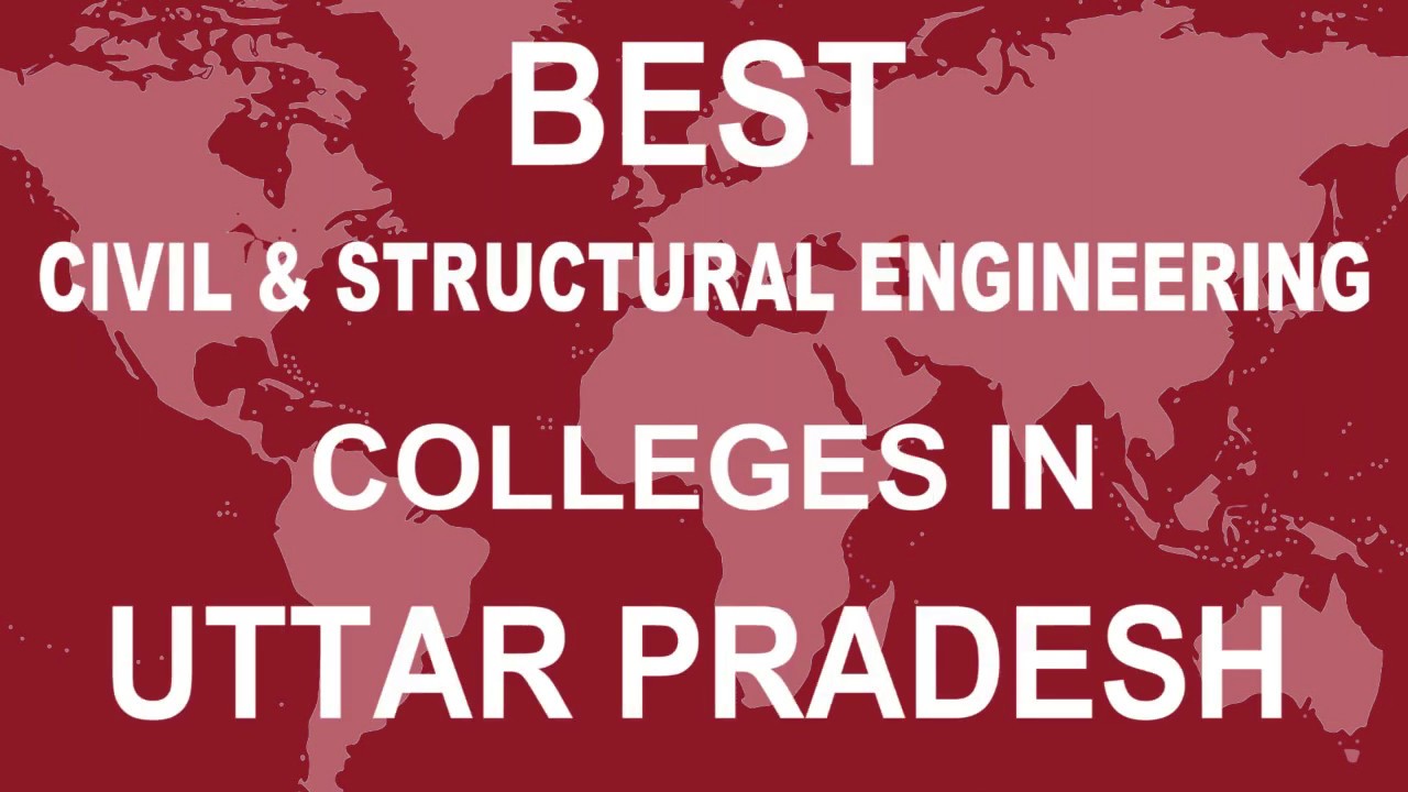 Best Civil And Structural Engineering Colleges in Uttar Pradesh