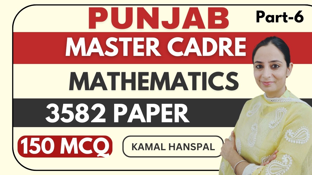 Punjab master cadre | Master Cadre Mathematics | 3582 Paper 150 mcq | Part 6