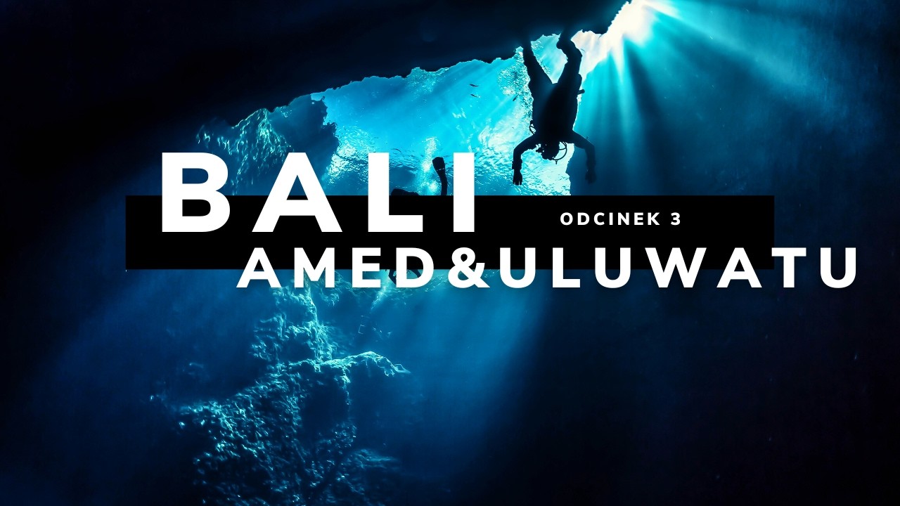Kurs nurkowania i Sylwester w Uluwatu - z północy na południe Bali