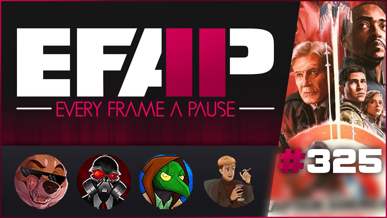 EFAP #325 - A Complete Breakdown of Captain America: Brave New World - Welcome Platoon! \o/