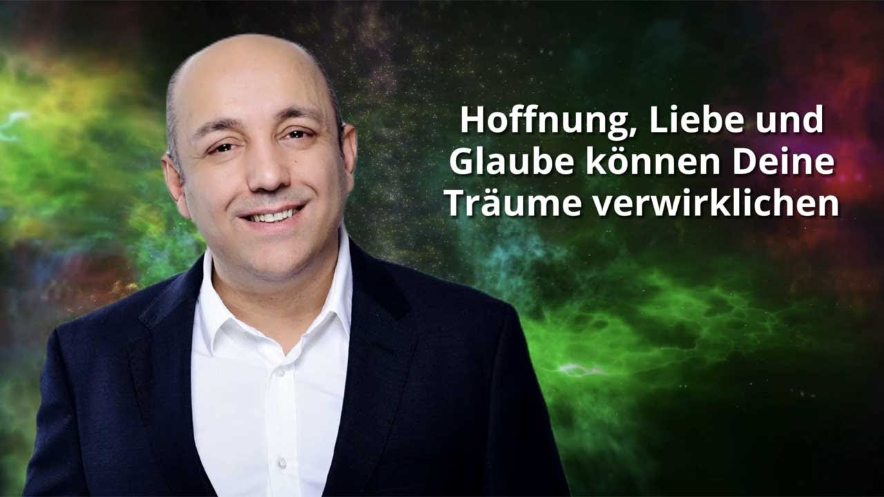 Hoffnung, Liebe und Glaube können Deine Träume verwirklichen - Hellseher Emanuell Charis