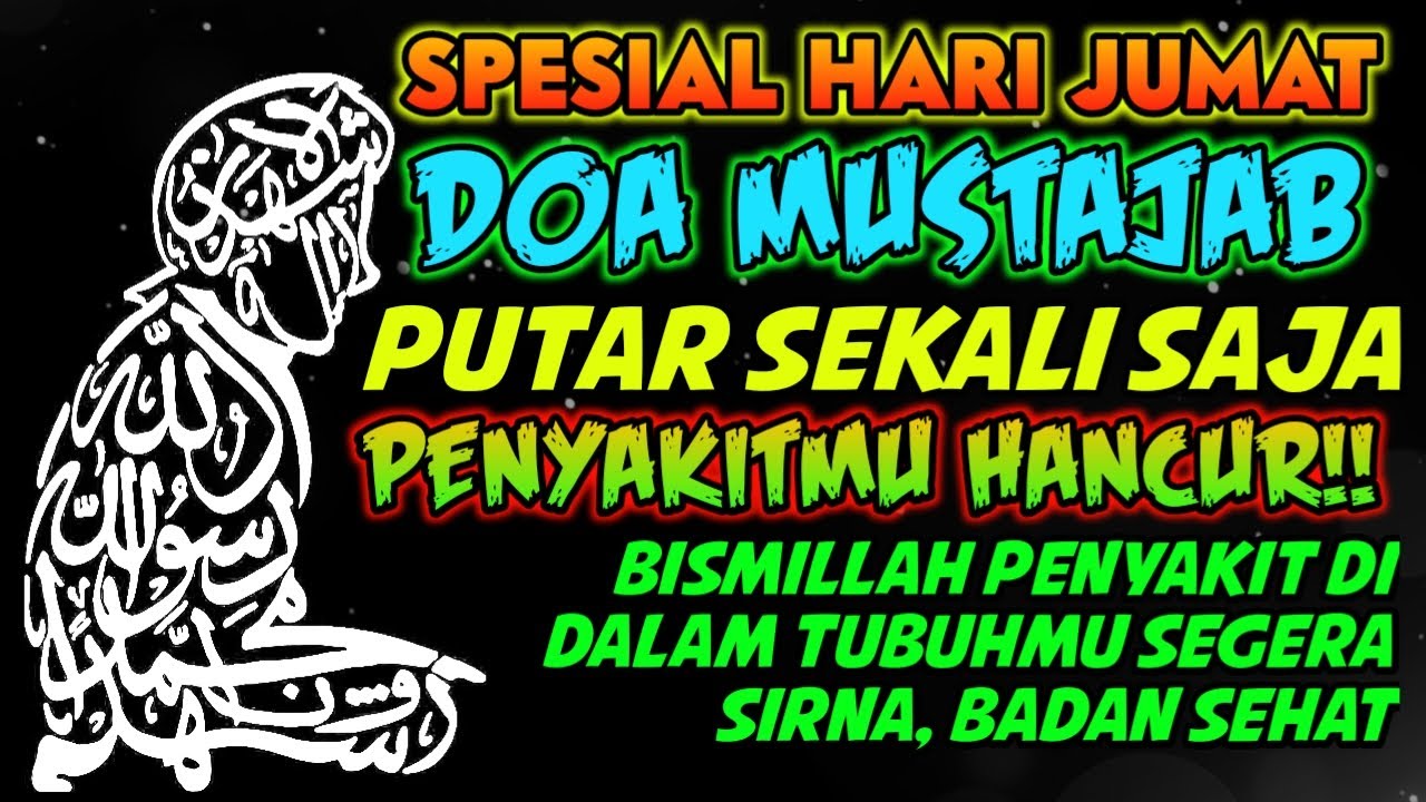 HARI JUMAT SPESIAL SYA'BAN🤲 SEPARAH APAPUN SAKITMU, SEMBUH DENGAN RUTIN MENDENGARKAN DZIKIR INI❗