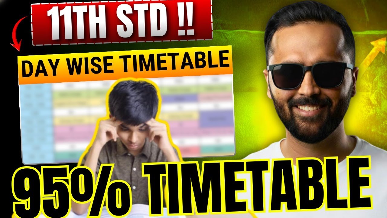 11th STD Day-Wise Timetable | Score 95% in 11th | Best Study Routine | Pradeep Giri Sir