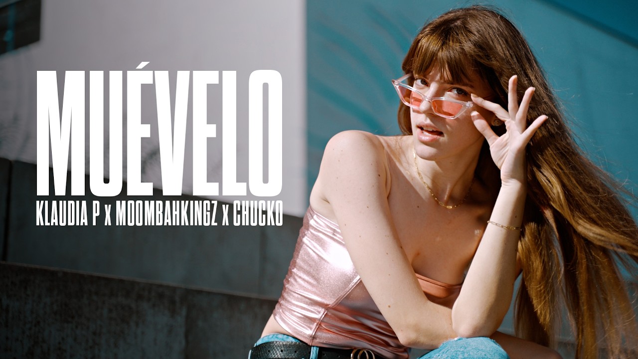 Klaudia P x Moombahkingz x Chucko - Muévelo