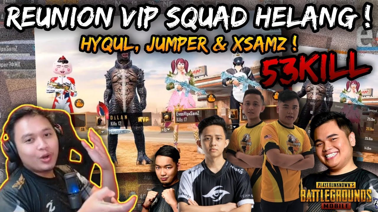 53 KILLS REUNION VIP SQUAD HELANG DI MIRAMAR ! | YAKUZA ft. JUMPER ft. HYQUL ! | PUBG MOBILE