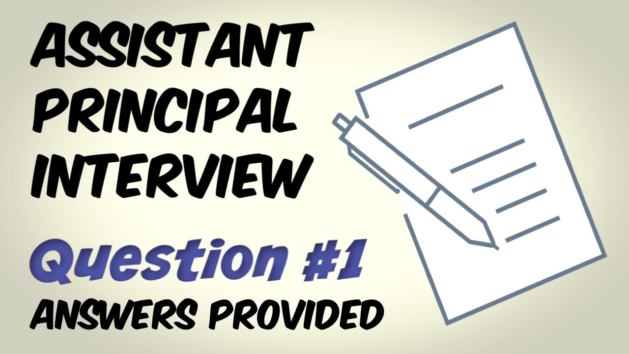 Assistant Principal Interview Question 1